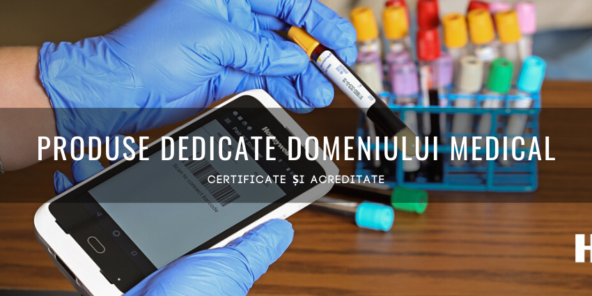 Produse dedicate domeniul medical