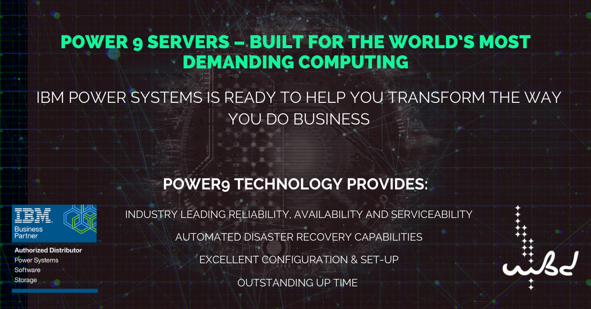 IBM POWER9 servers 9 IBM POWER9 servers 9